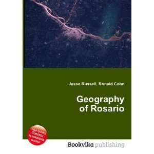  Geography of Rosario Ronald Cohn Jesse Russell Books
