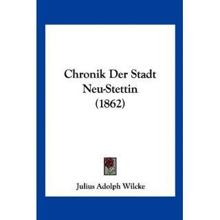   German Edition) by Julius Adolph Wilcke ( Paperback   Feb. 22, 2010
