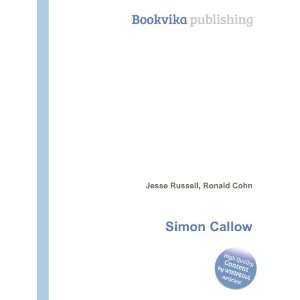 Simon Callow Ronald Cohn Jesse Russell Books