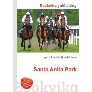  Santa Anita Park Ronald Cohn Jesse Russell Books