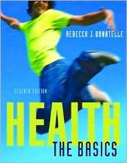 Health The Basics, (0805377956), Rebecca Donatelle, Textbooks 