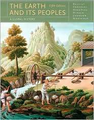 The Earth and Its Peoples, 5th Edition, (0538744383), Richard Bulliet 