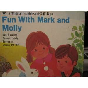    Fun With Mark and Molly Jane & Michael Ricketts Carruth Books