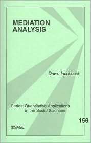 Mediation Analysis, (141292569X), Dawn Iacobucci, Textbooks   Barnes 