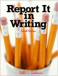 Report it in Writing, (0132193809), Debbie J. Goodman, Textbooks 