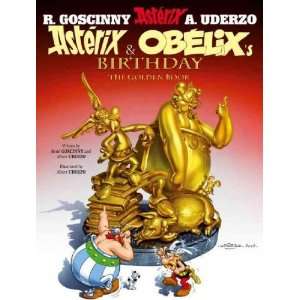 Asterix & Obelixs Birthday The Golden Book[ ASTERIX & OBELIXS 
