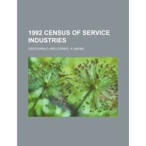  1992 census of service industries. Geographic area series 