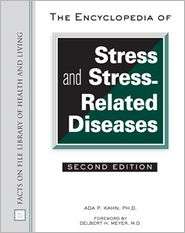 The Encyclopedia of Stress and Stress Related Diseases, (0816059373 