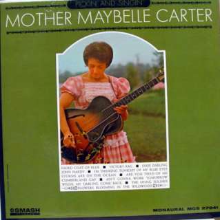 MOTHER MAYBELLE CARTER pickin & singin LP mint  WLP  