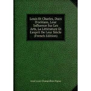   SiÃ¨cle (French Edition) AimÃ© Louis Champollion Figeac Books