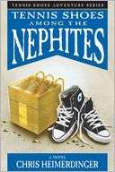   Tennis Shoes among the Nephites (Tennis Shoes 