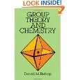 Group Theory and Chemistry (Dover Books on Chemistry) by David M 