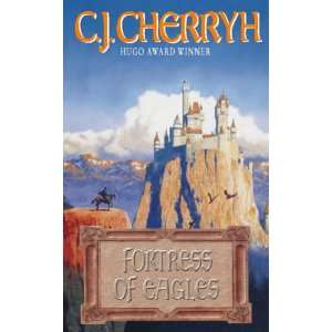  Fortress of Eagles C.J. Cherryh