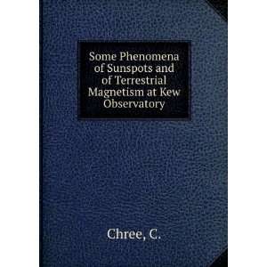   and of Terrestrial Magnetism at Kew Observatory C. Chree Books