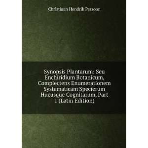   . Pars Ii. (Latin Edition) Christiaan Hendrik Persoon Books