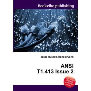  ANSI T1.413 Issue 2 Ronald Cohn Jesse Russell Books