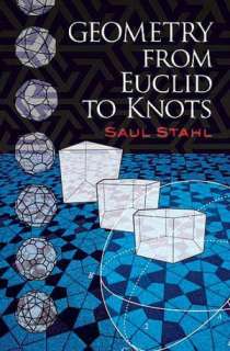   from Euclid to Knots by Saul Stahl, Dover Publications  Paperback