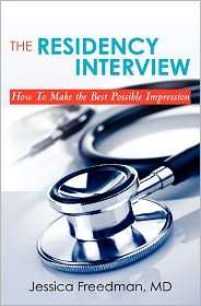 The Residency Interview, (0615325920), Dr. Jessica Freedman, Textbooks 