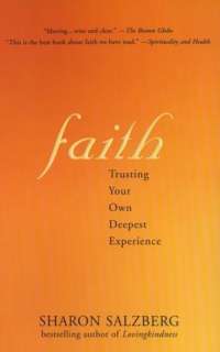   Faith Trusting Your Own Deepest Experience by Sharon 