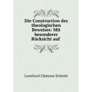    Mit besonderer RÃ¼cksicht auf . Leonhard Clemons Schmitt Books