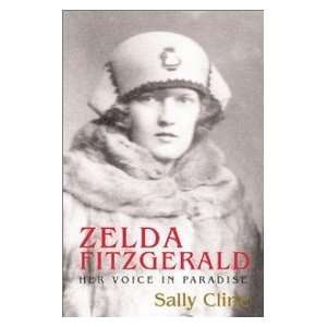   Fitzgerald Her Voice in Paradise (9781559706889) Sally CLINE Books