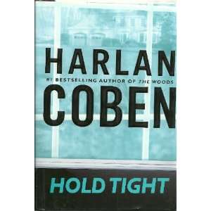  Hold Tight by Harlan Coben 