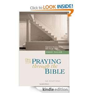 The One Year Praying through the Bible (One Year Bible) Cheri Fuller 