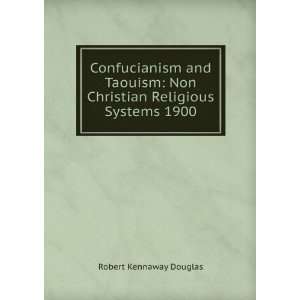  Confucianism and Taouism Non Christian Religious Systems 