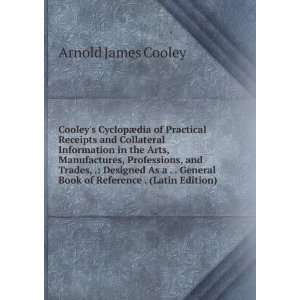   Book of Reference . (Latin Edition) Arnold James Cooley Books