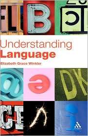 Understanding Language, (0826484824), Elizabeth Grace Winkler 