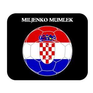    Miljenko Mumlek (Croatia) Soccer Mouse Pad 