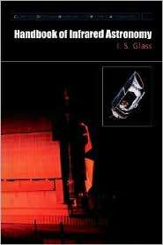 Handbook of Infrared Astronomy, (0521633850), I. S. Glass, Textbooks 