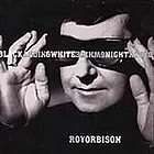 Roy Orbison & Friends   Black & White Night (Live ft To