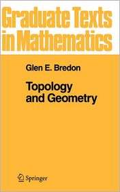 Topology and Geometry, (0387979263), Glen E. Bredon, Textbooks 