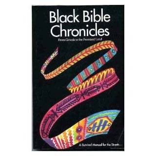 Black Bible Chronicles From Genesis to the Promised Land by P.K 