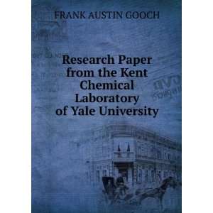  Research Paper from the Kent Chemical Laboratory of Yale 