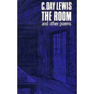  The Room and Other Poems C. Day Lewis Books