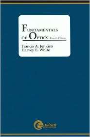 Fundamentals of Optics, (0072561912), Francis A. Jenkins, Textbooks 