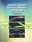 Anterior Segment Optical Coherence Tomography by Roger F. Steinert and 