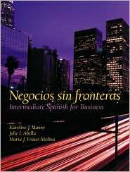 Negocios sin fronteras Intermediate Spanish for Business, (0130206857 