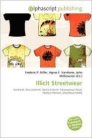 Illicit Streetwear, (6133952296), Frederic P. Miller, Textbooks 