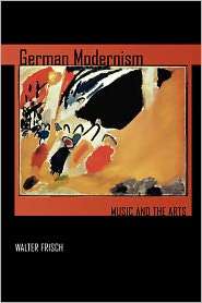   Modernism, (0520251482), Walter Frisch, Textbooks   