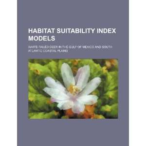  Habitat suitability index models. White tailed deer in the 