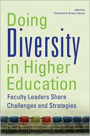 Doing Diversity in Higher Education Faculty Leaders Share Challenges 