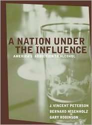  Alcohol, (0205327141), J. Vincent Peterson, Textbooks   