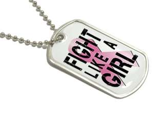 Fight Like a Girl Ribbon   Military Dog Tag Keychain  