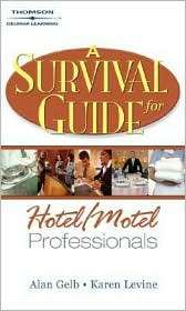 Survival Guide for Hotel and Motel Professionals, (1401840949 