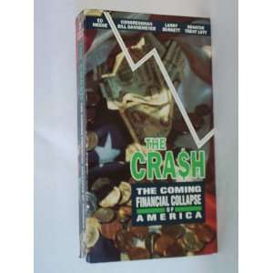  The CRASH The Coming Financial Collapse of America (VHS 
