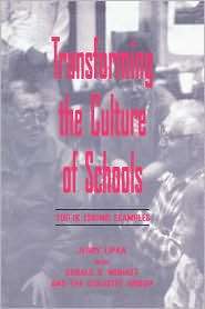 Transforming The Culture Of Schools, (0805828214), Jerry Lipka 