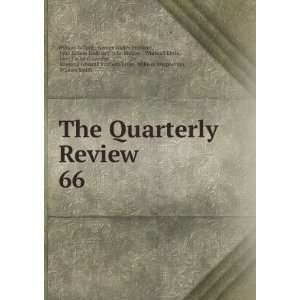 The Quarterly Review. 66 George Walter Prothero, John 